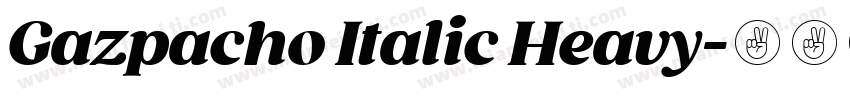 Gazpacho Italic Heavy字体转换